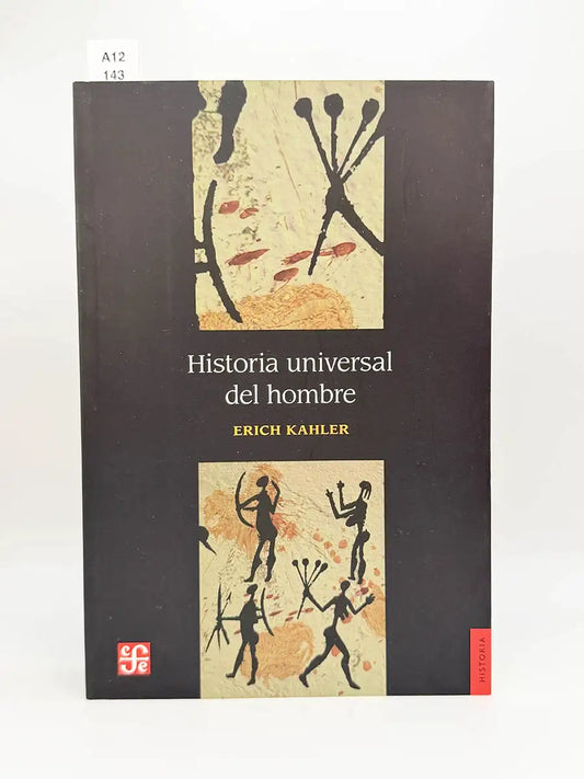 Historia universal del hombre – Erich Kahler