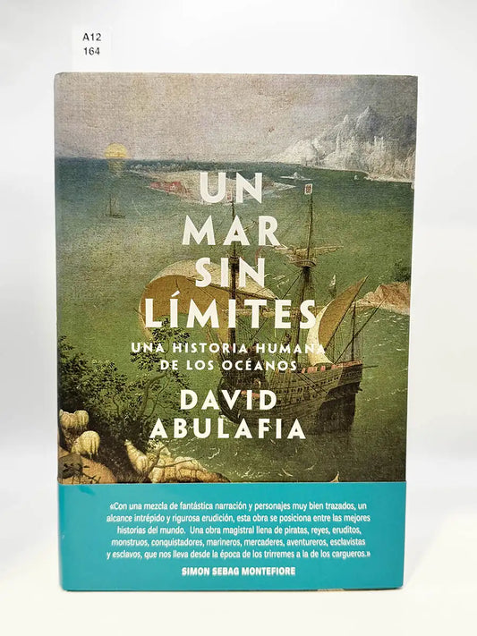 Un mar sin límites. Una historia humana de los océanos – David Abulafia