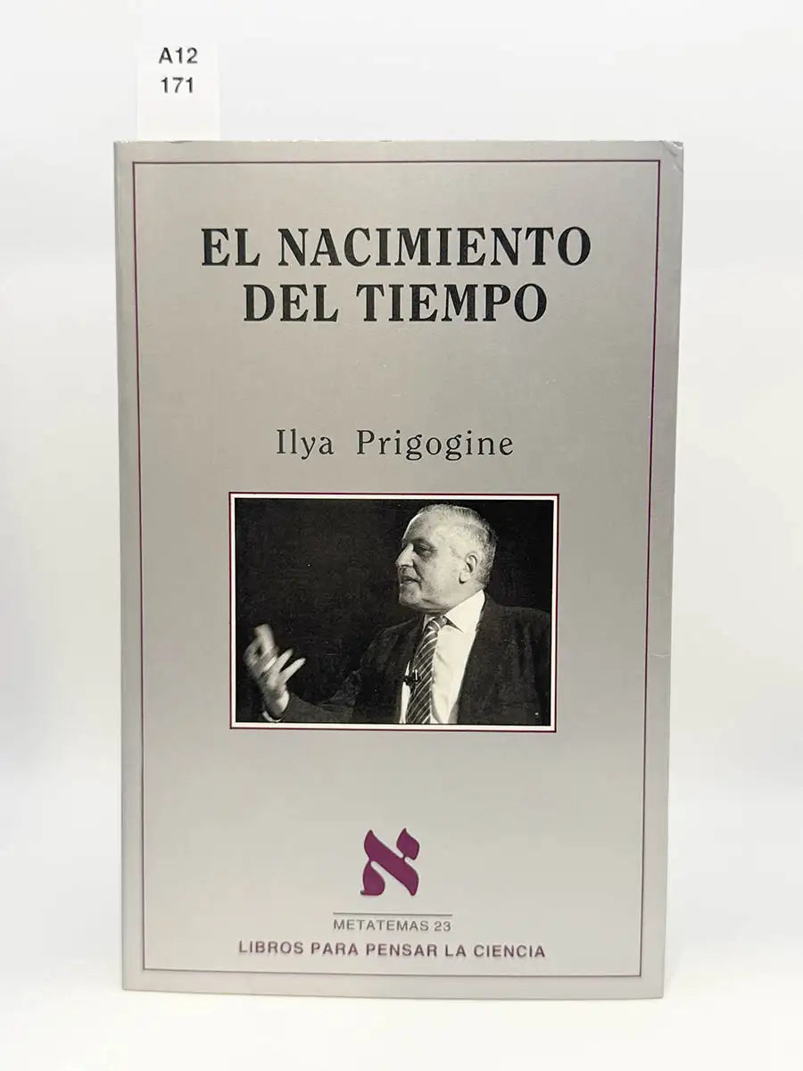 El nacimiento del tiempo – Ilya Prigogine