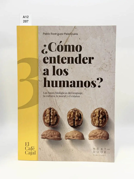 ¿Cómo entender a los humanos?. Las bases biológicas del lenguaje, la cultura, la moral y el estatus – Pablo Rodríguez…