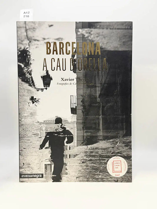 Barcelona a cau d orella – Xavier - BAUTISTA, Consuelofot - THEROS, Xavier Ballesteros Marqués