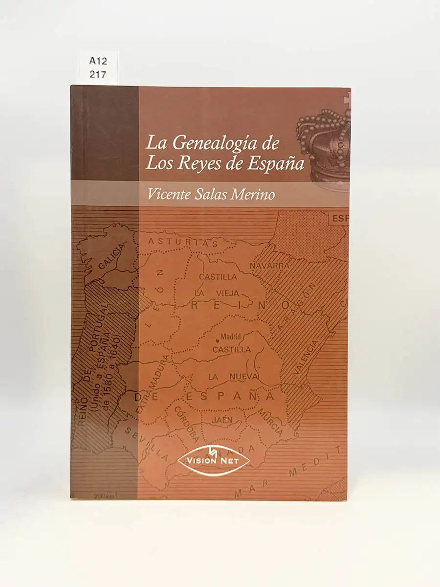 La genealogía de los reyes de España – Vicente Salas Merino
