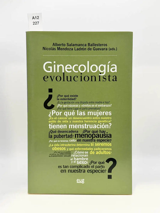 Ginecología evolucionista – A - N. MENDOZA, Eds Salamanca Ballesteros
