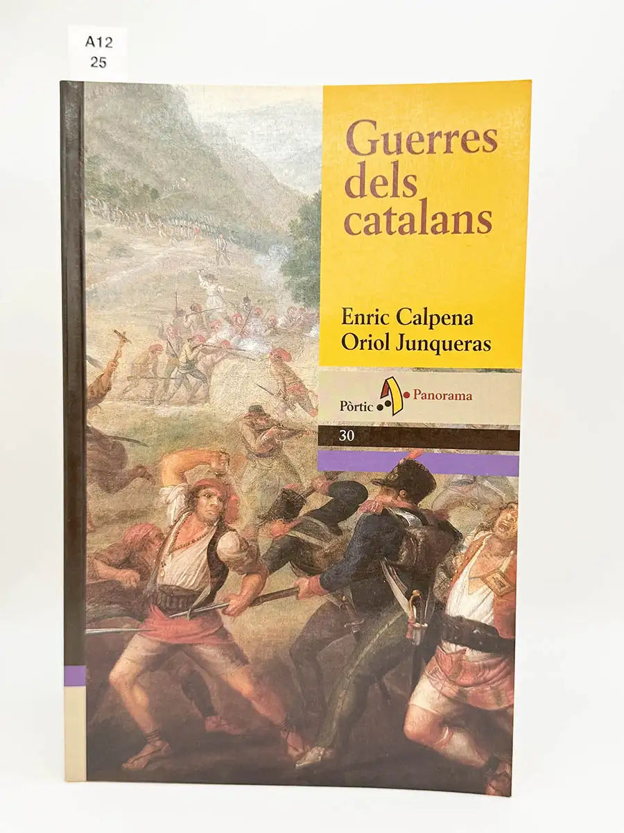 Guerres dels catalans – Oriol - CALPENA, Enric Junqueras i Vies