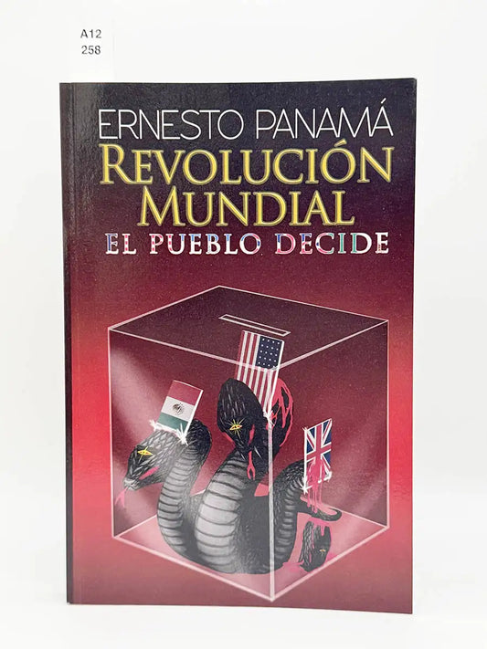 Revolución mundial. El pueblo decide – Ernesto Panamá
