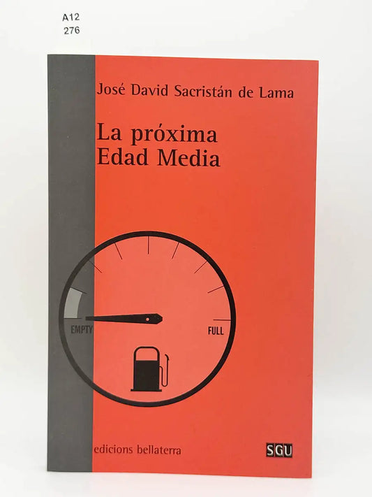 La próxima Edad Media – José David Sacristán de Lama