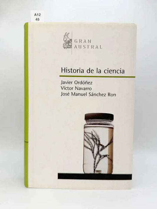 Historia de la ciencia – Javier Ordóñez