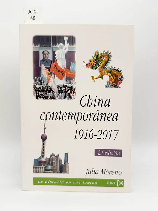 China contemporánea 1916-2017 – Julia Moreno
