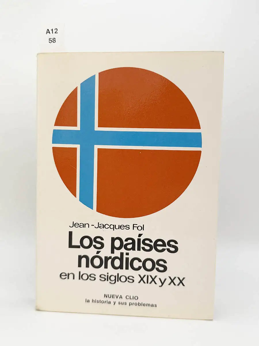 Los paises nordicos en los siglos XIX y XX – Jean Jacques Fol