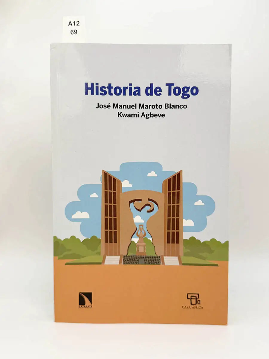 Historia de Togo – José Manuel. - Maroto Blanco