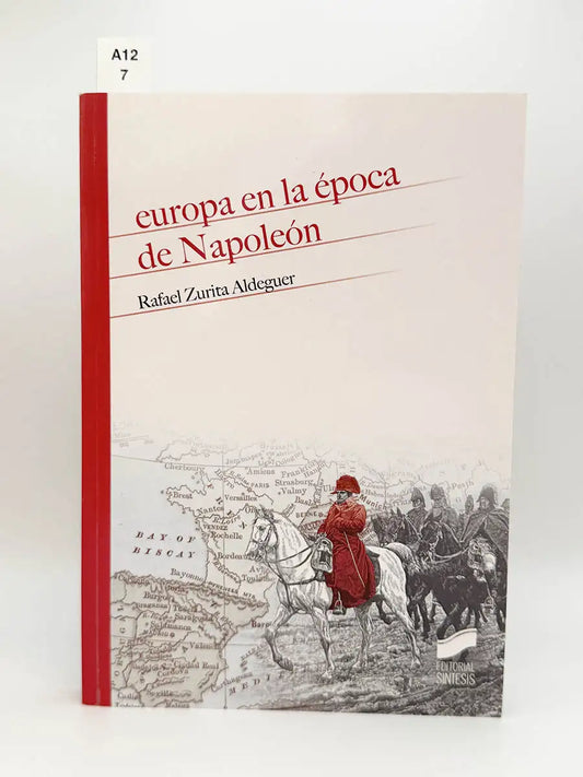Europa en la época de Napoleón – Rafael Zurita Aldeguer