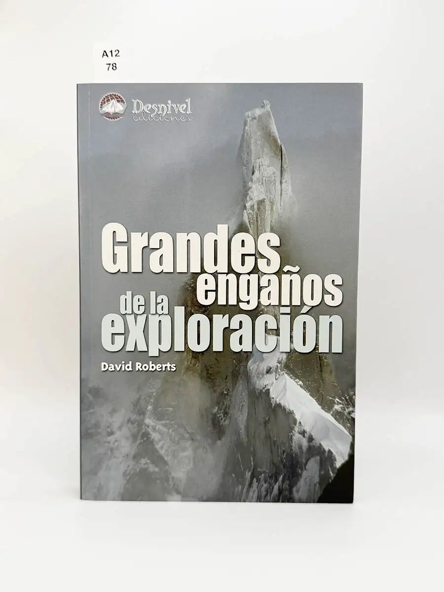 Grandes engaños de la exploración – David Roberts