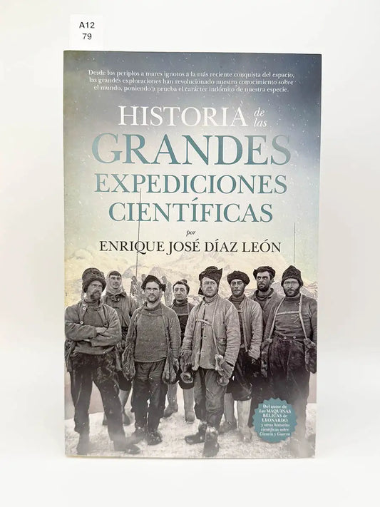Historia de las grandes expediciones científicas – Enrique José Díaz León