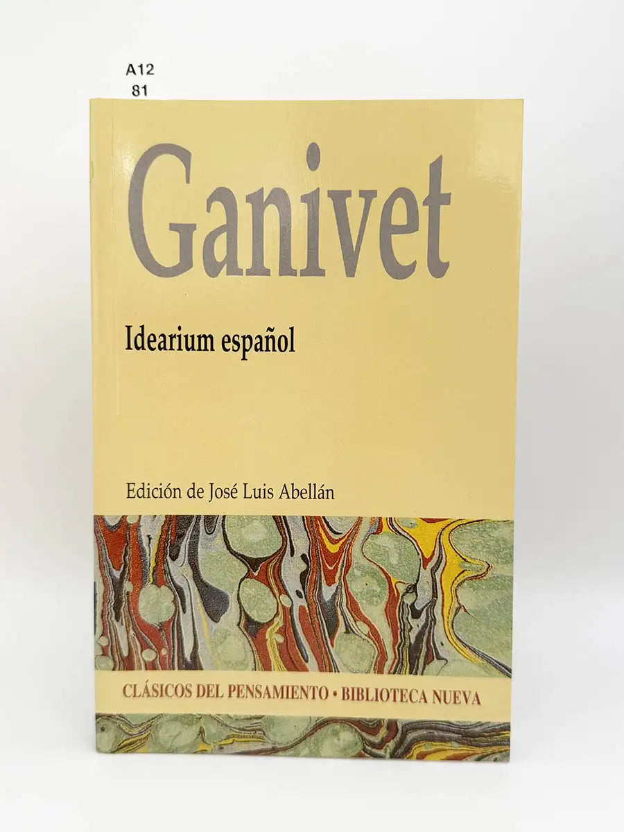 Idearium español. El porvenir de España – Ángel Ganivet