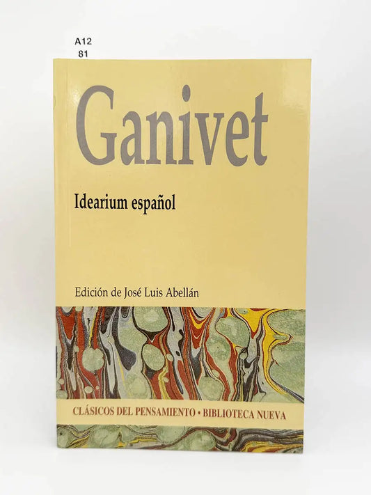 Idearium español. El porvenir de España – Ángel Ganivet