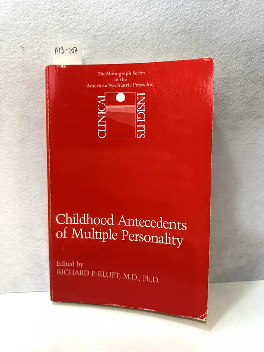 Childhood Antecedents of Multiple Personality.