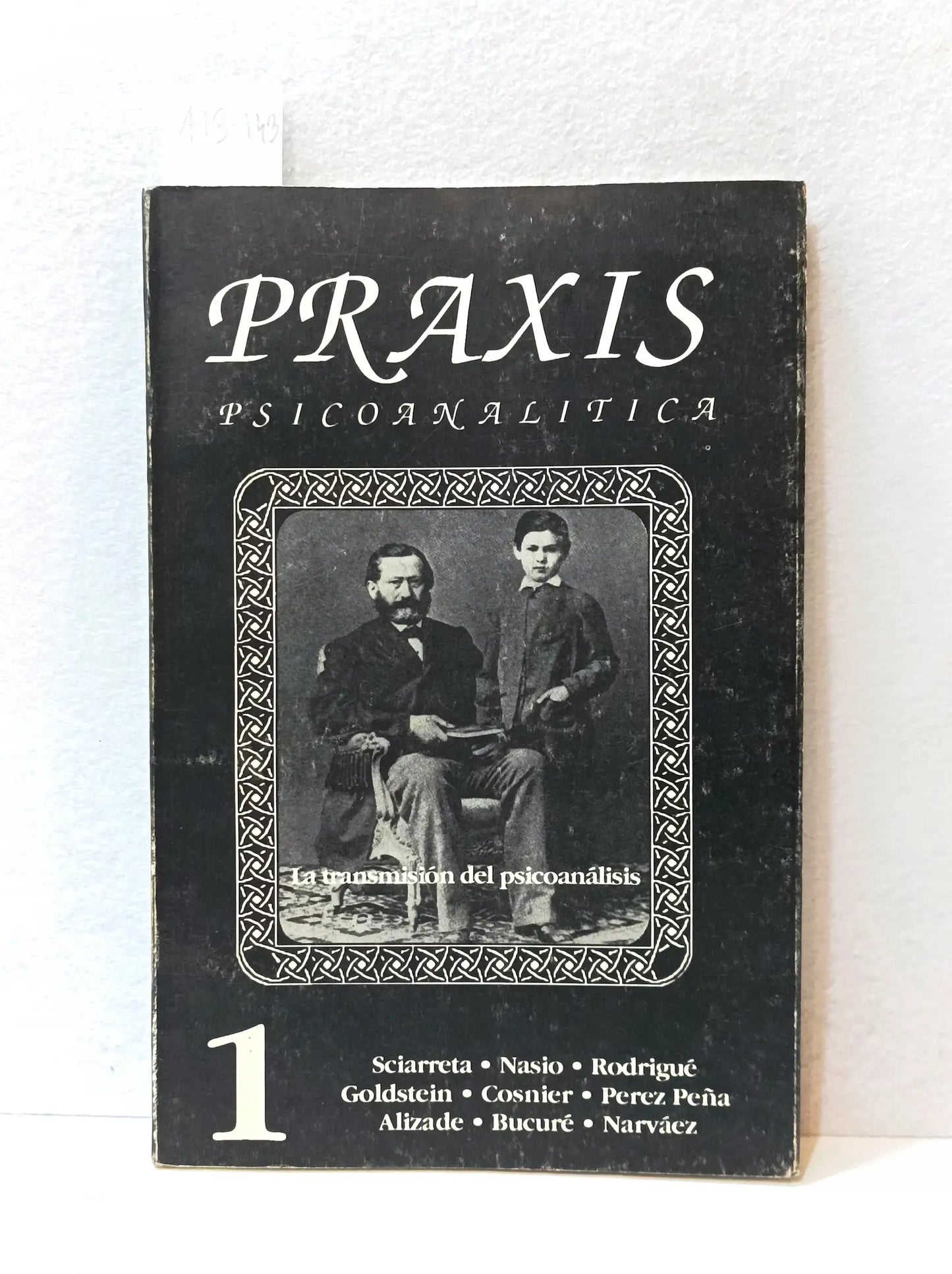 Praxis Psicoanalítica, nº 1, revista periódica de psicoanálisis: La transmisión del psicoanálisis.