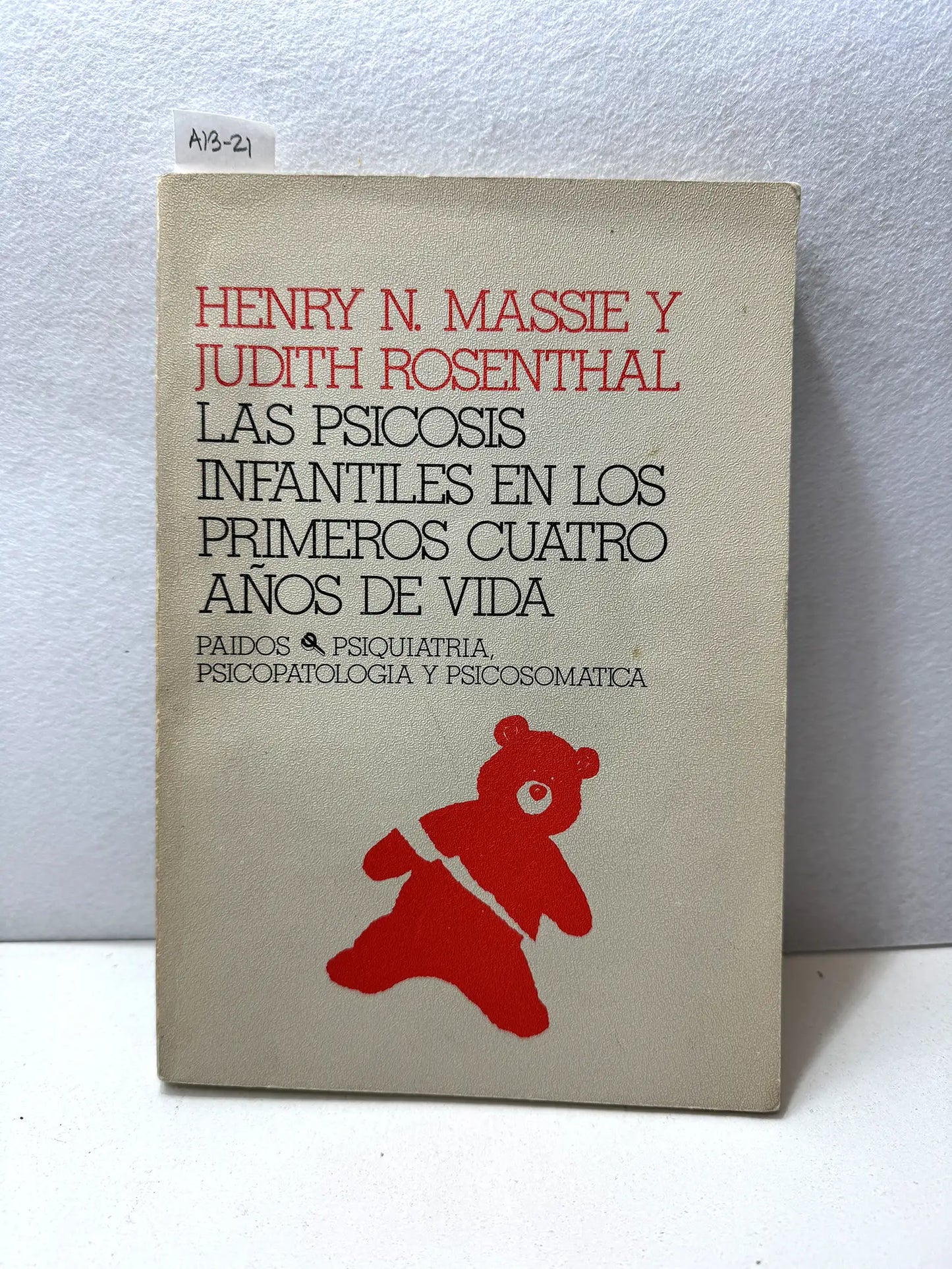Las psicosis infantiles en los primeros cuatro años de vida.