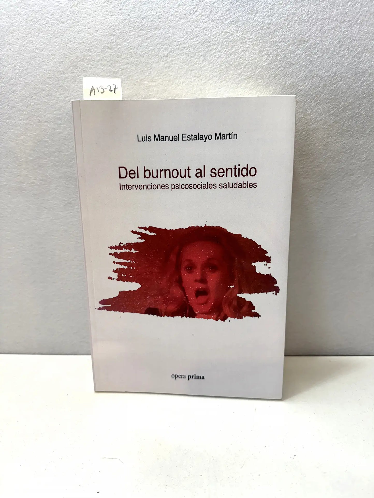 Del burnout al sentido.