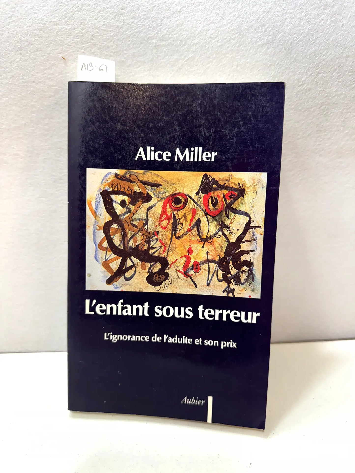 L'enfant sous terreur. L'ignorance de l'adulte et son prix.