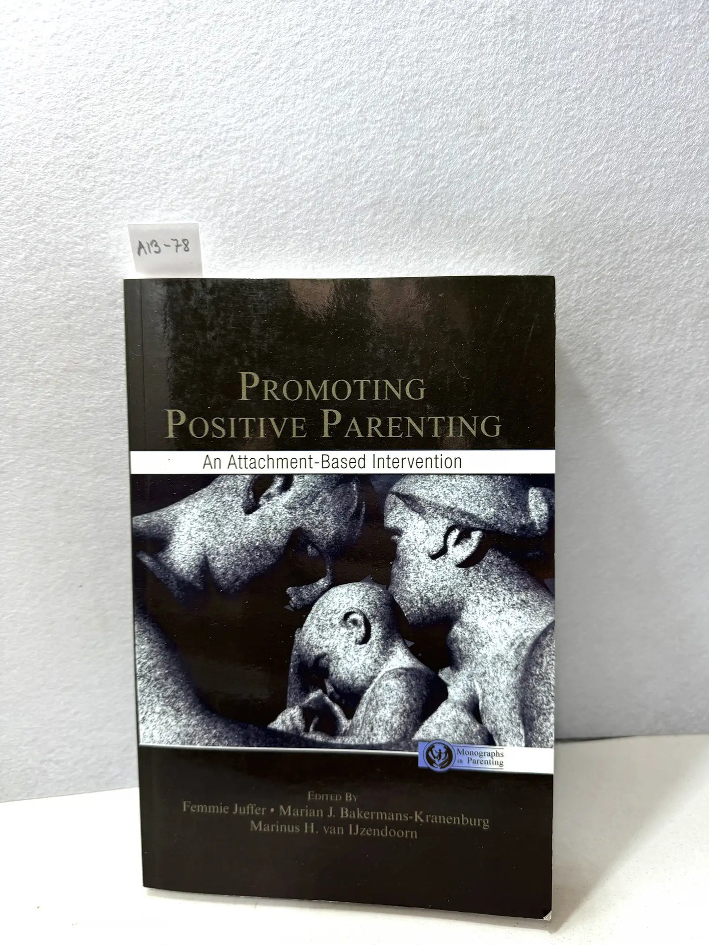 Promoting positive parenting. An Attachment-Based Intervention.