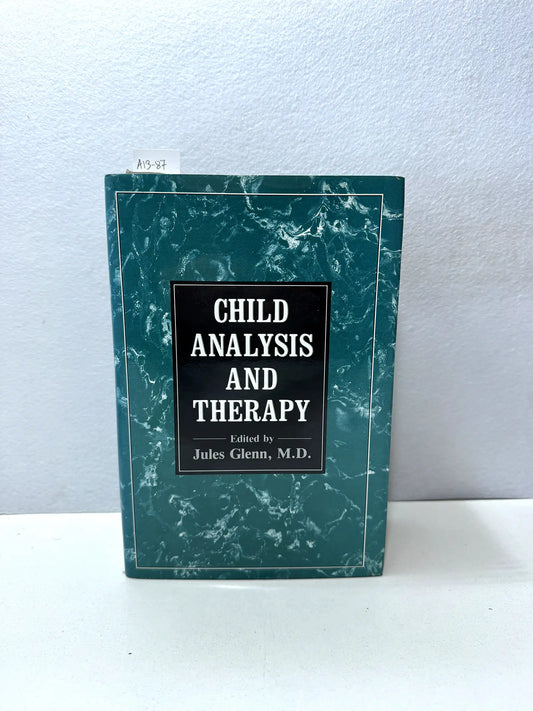 Child Analysis and Therapy.