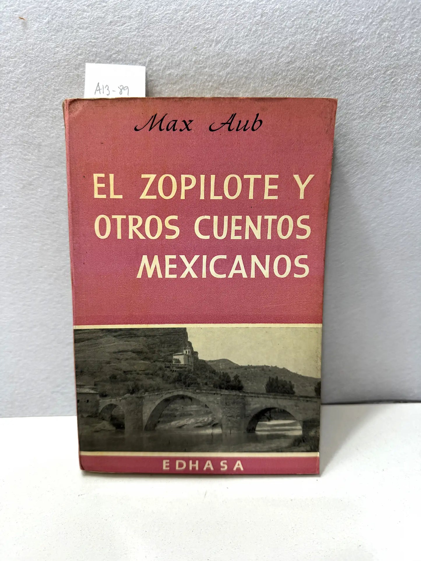El zopilote y otros cuentos mejicanos.