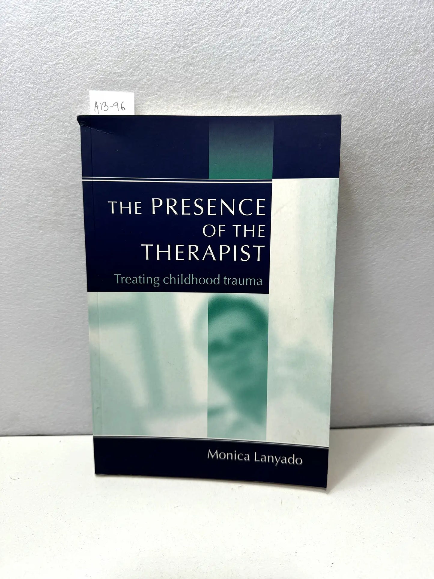The presence of the therapist. Treating childhood trauma.