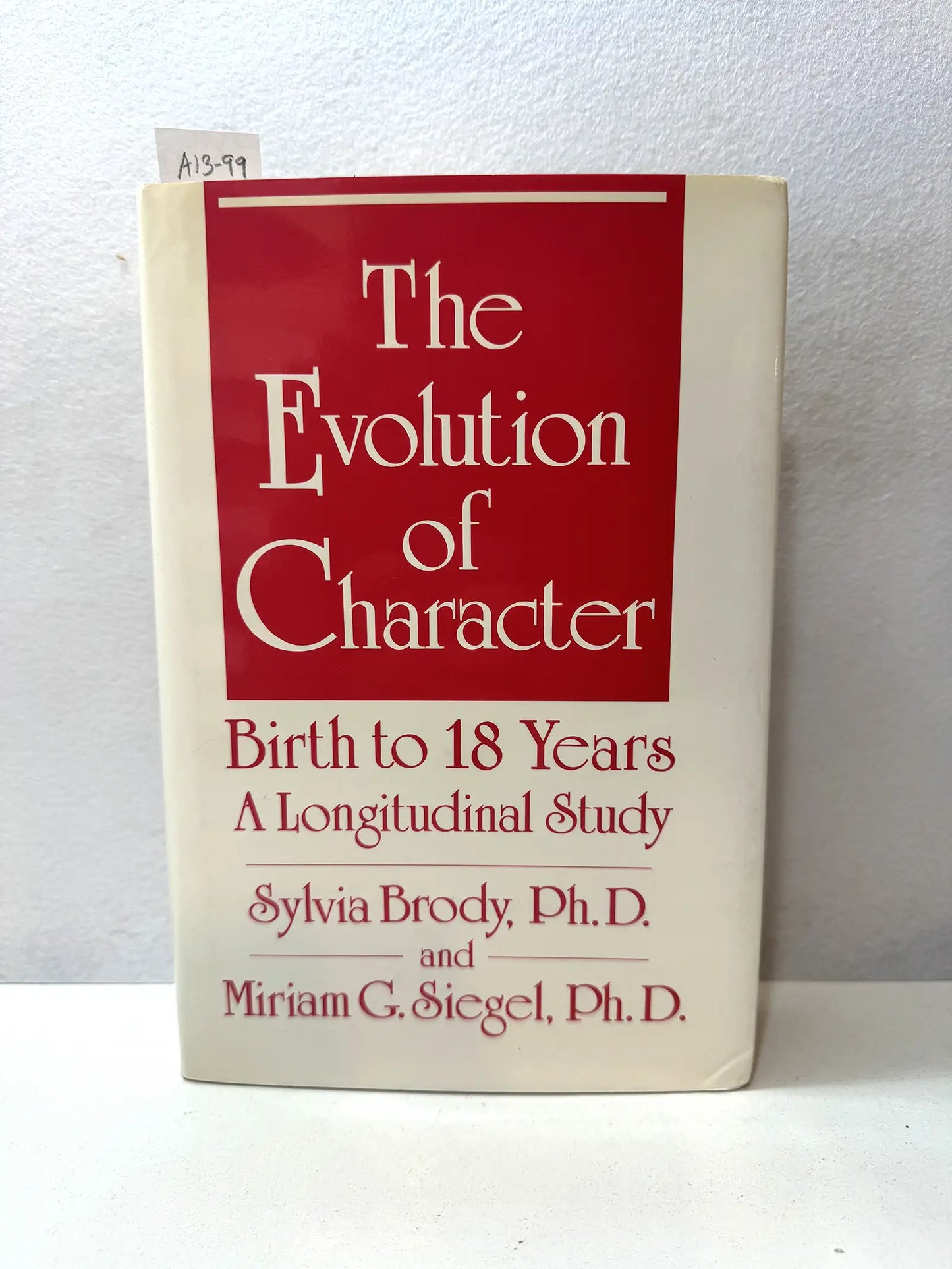 The Evolution of Character. Birth to 18 Years. A Longitudinal Study.