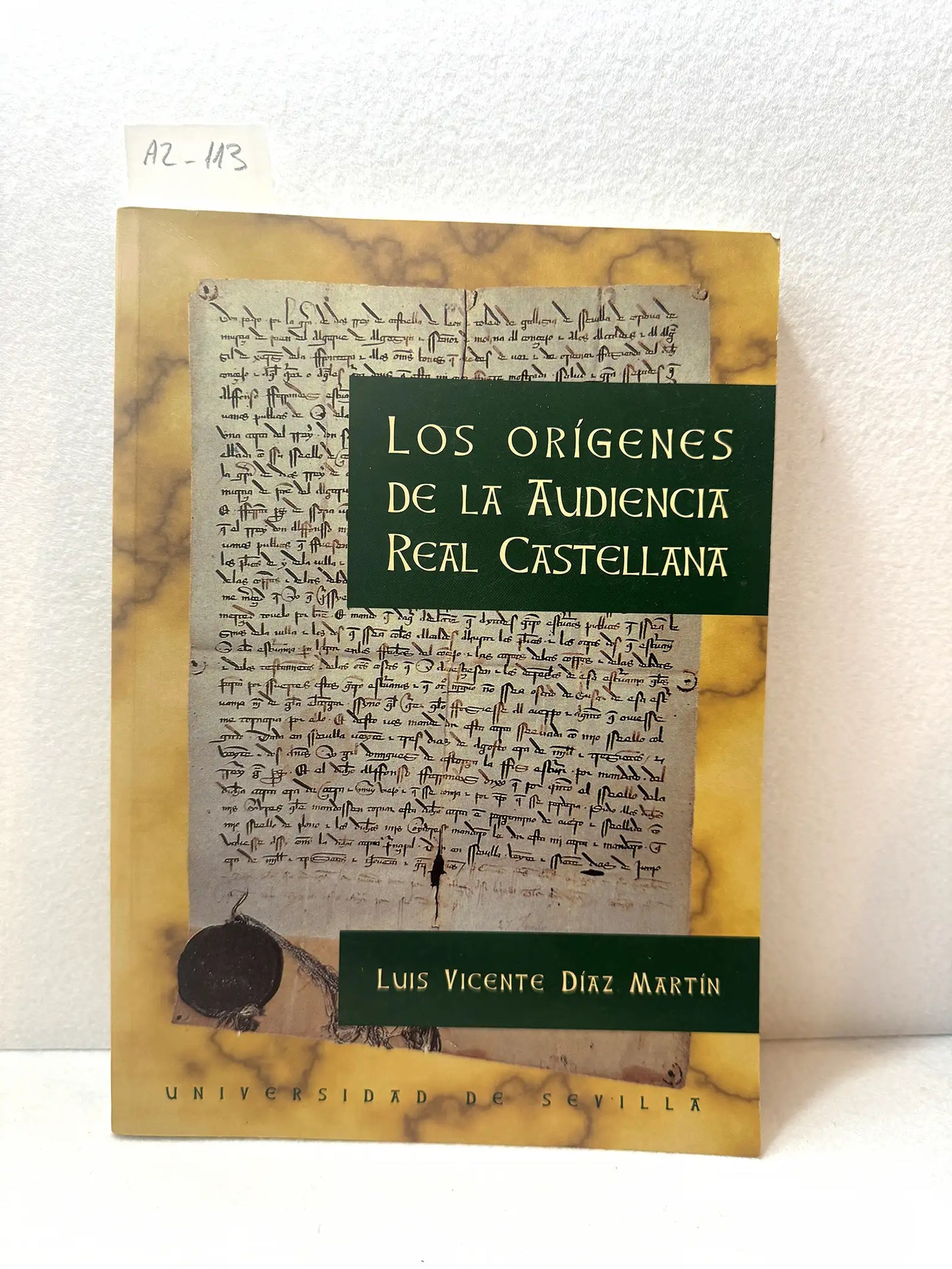 Los orígenes de la Audiencia Real Castellana.