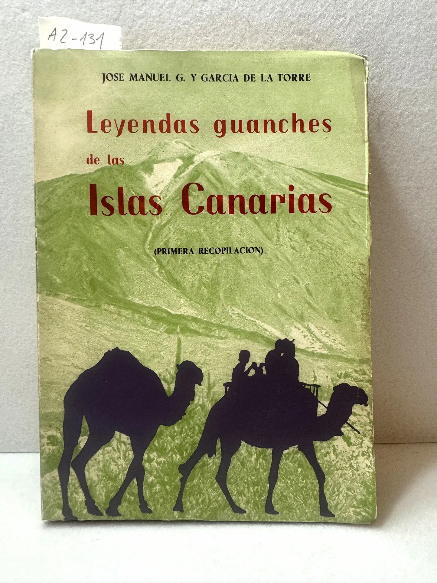 Leyendas guanches de las Islas Canarias (primera recopilación).