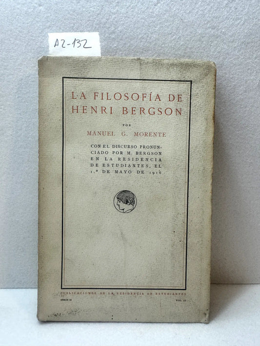 La filosofía de Henri Bergson.