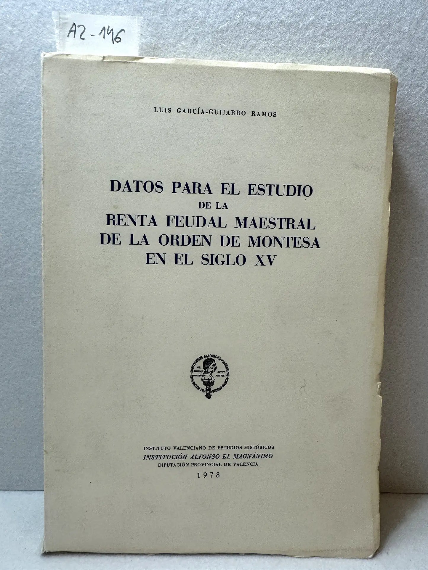 Datos para el estudio de la renta feudal maestral de la Orden de Montesa en el siglo XV.