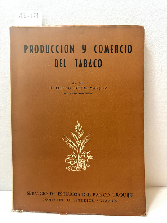 Producción y comercio del tabaco.
