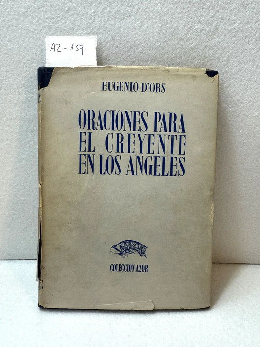 Oraciones para el creyente en los ángeles precedida de un estudio Paul-Henri Michael.