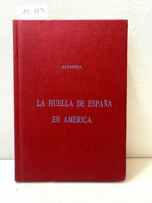 La huella de España en América.