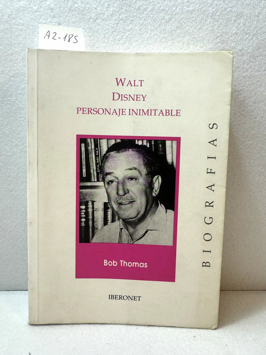 Walt Disney. Personaje inimitable.