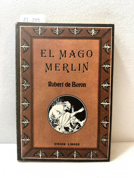 El Mago Merlín.