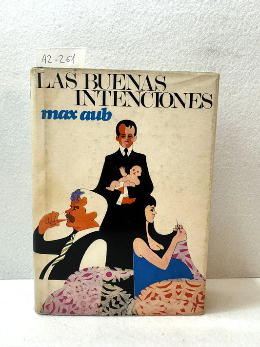 Las buenas intenciones.