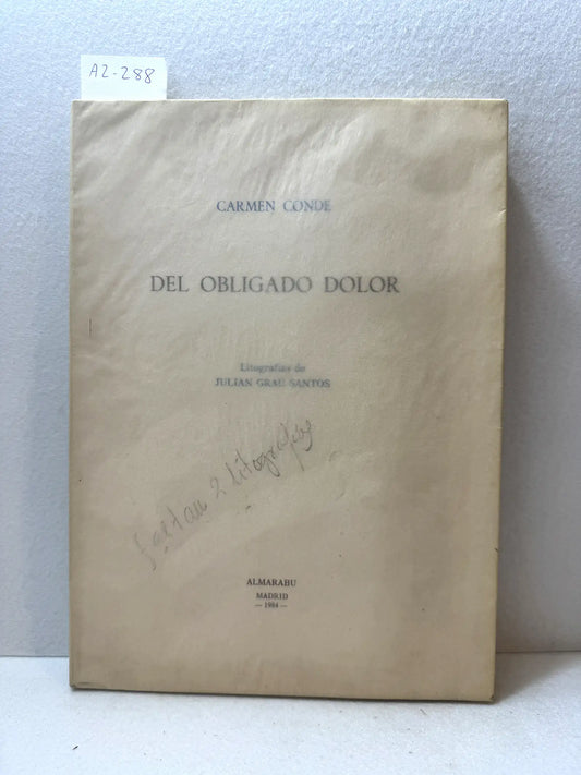 Del obligado dolor. Litografías de Julián Grau Santos. Incluye dos litografías de las cuatro que son.