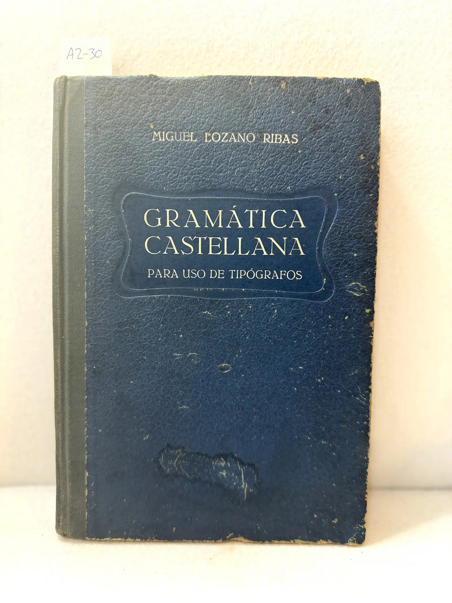 Gramática castellana para uso de tipógrafos.