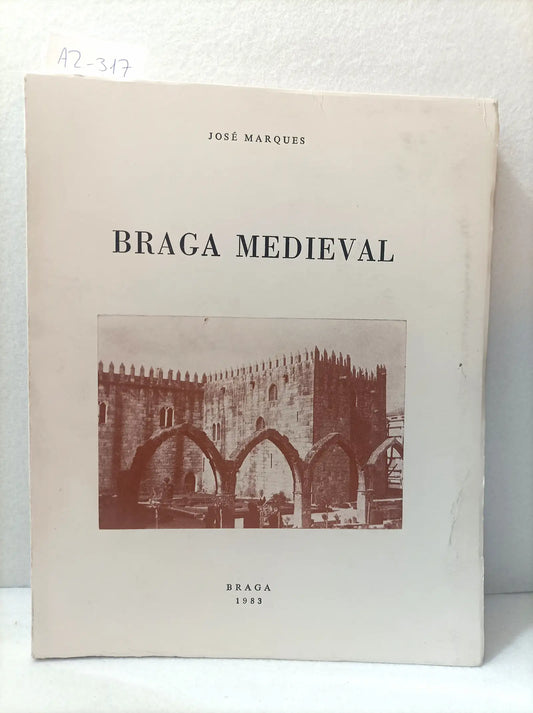 Ensaios I. Braga medieval.