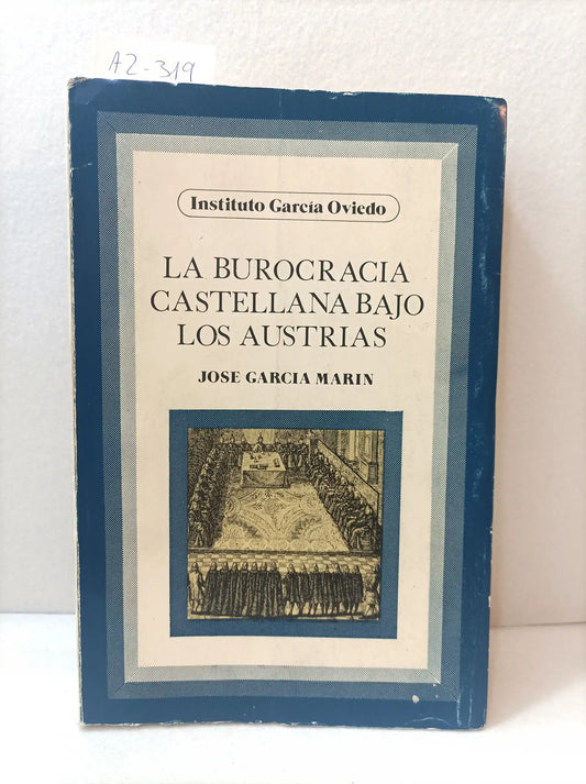 La Burocracia castellana bajo los Asturias.