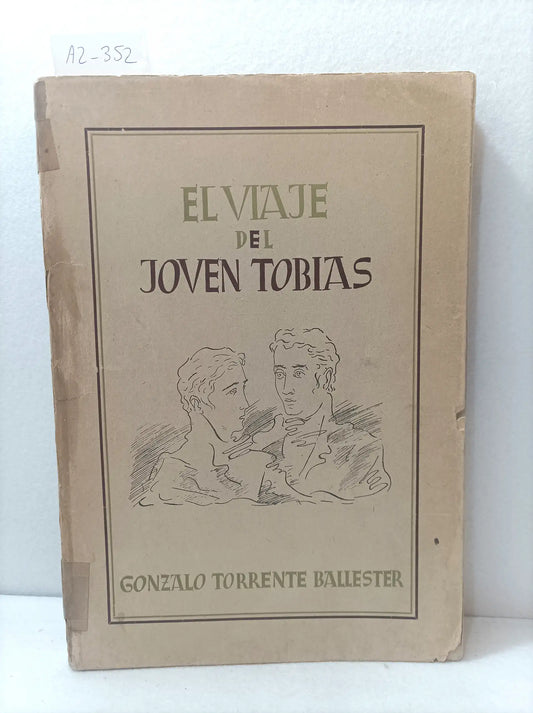 El viaje del joven Tobías. Milagro representable en siete coloquios. Ilustraciones de Juan Cabanas [Erauski].