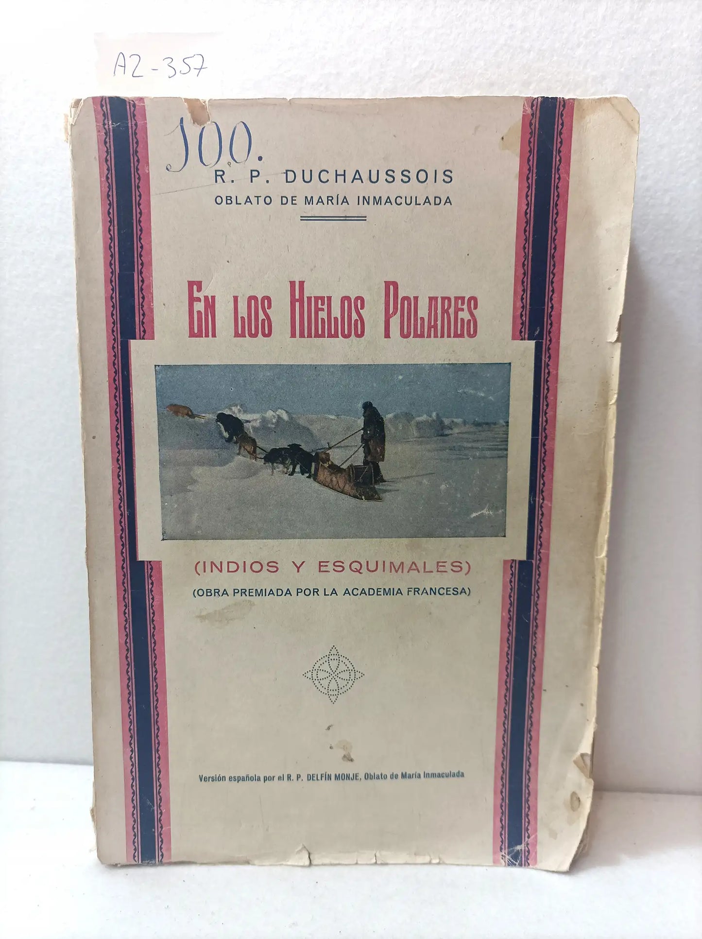En los hielos polares ( indios y esquimales).