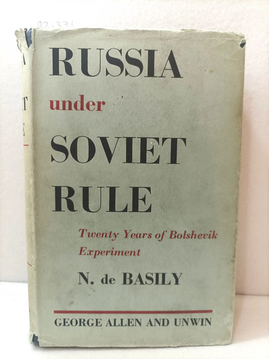 Rusia under soviet rule. Twenty years of bolshevik.