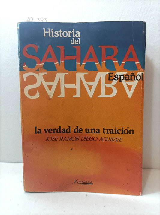 Historia del Sáhara español. La verdad de una tradición.