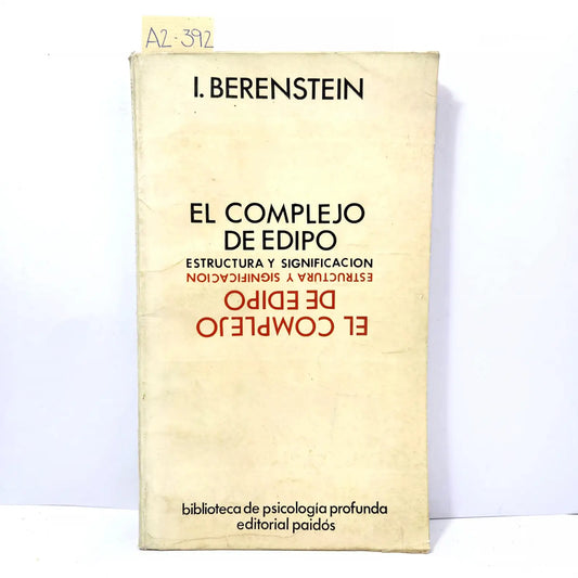 El complejo de Edipo. Estructura y significación.