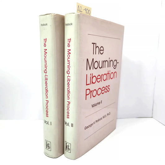The Mourning-Liberation Process (volúmenes I y II).
