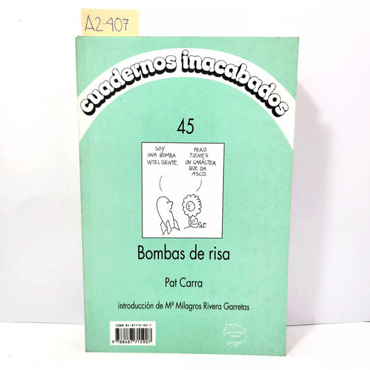 Cuadernos inacabados nº 45. Bombas de risa / Guerras que yo he visto.